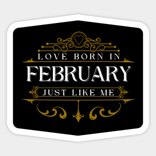 Born in february Sticker